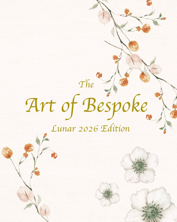 The Art of Bespoke: Lunar 2026 Edition